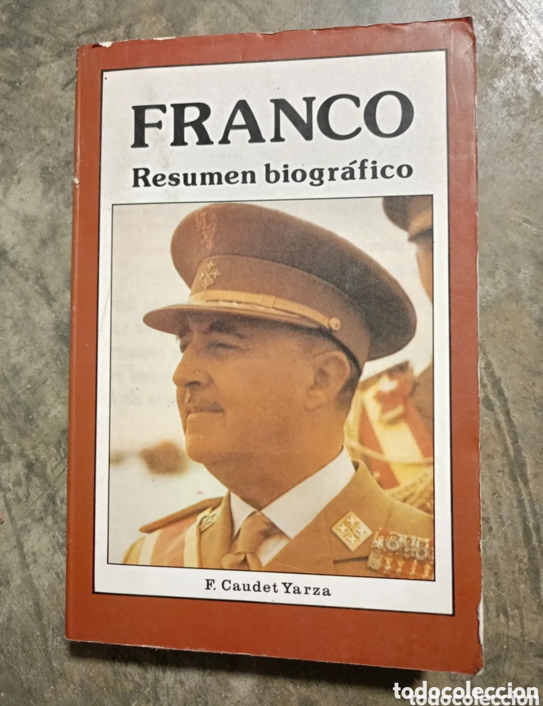 Libros de segunda mano: FRANCO Resumen biogr&aacute;fico F. Caudet Yarza