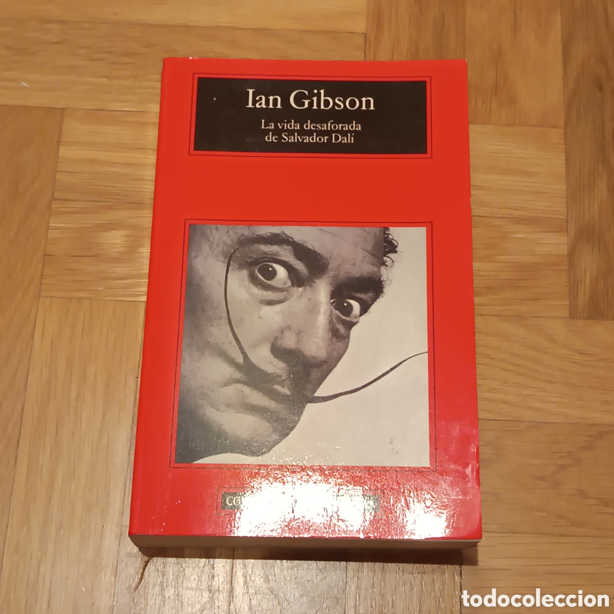 Libros de segunda mano: La vida desaforada de Salvador Dal&iacute; - Ian Gibson