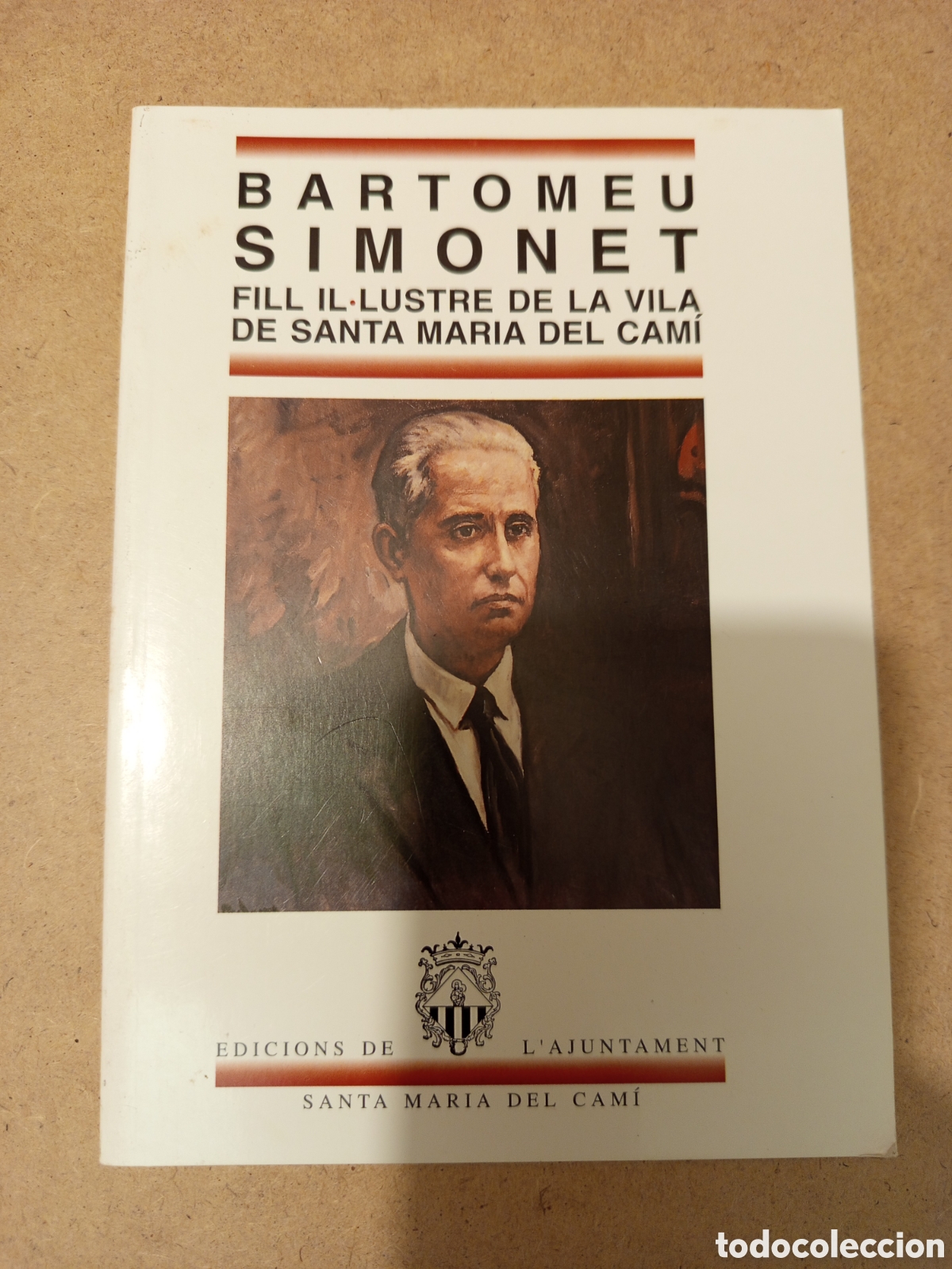 Second hand books: BARTOMEU SIMONET. FILL IL.LUSTRE DE LA VILA DE SANTA MARIA DEL CAMI