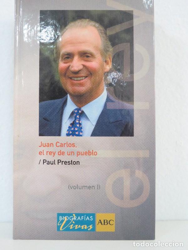 Libros de segunda mano: Juan Carlos, el rey de un pueblo - Paul Preston - Abc - 2003