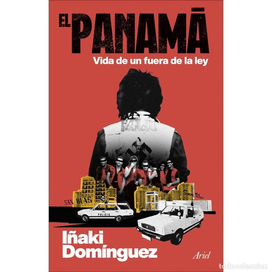 Libros de segunda mano: I&ntilde;aki Dom&iacute;nguez, El Panam&aacute;. Vida de un fuera de la ley, Ariel, 2026