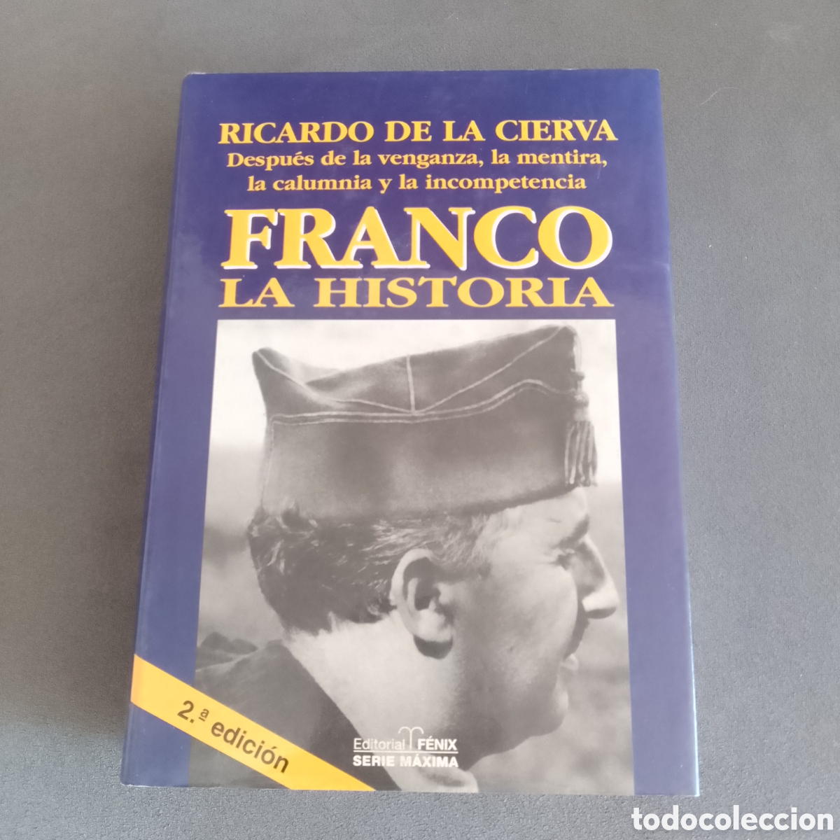 Libros de segunda mano: FRANCO LA HISTORIA POR RICARDO DE LA CIERVA A&Ntilde;O 2000 EXCELENTE ESTADO