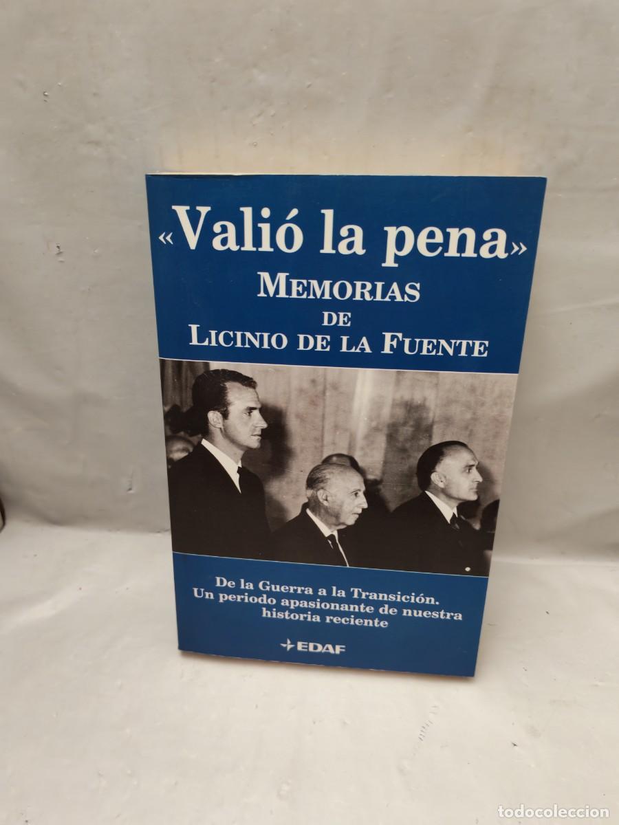 Livres d'occasion: Licinio de la Fuente: Vali&oacute; la pena (Dedicatoria y firma aut&oacute;grafa de autor, Primera edici&oacute;n)