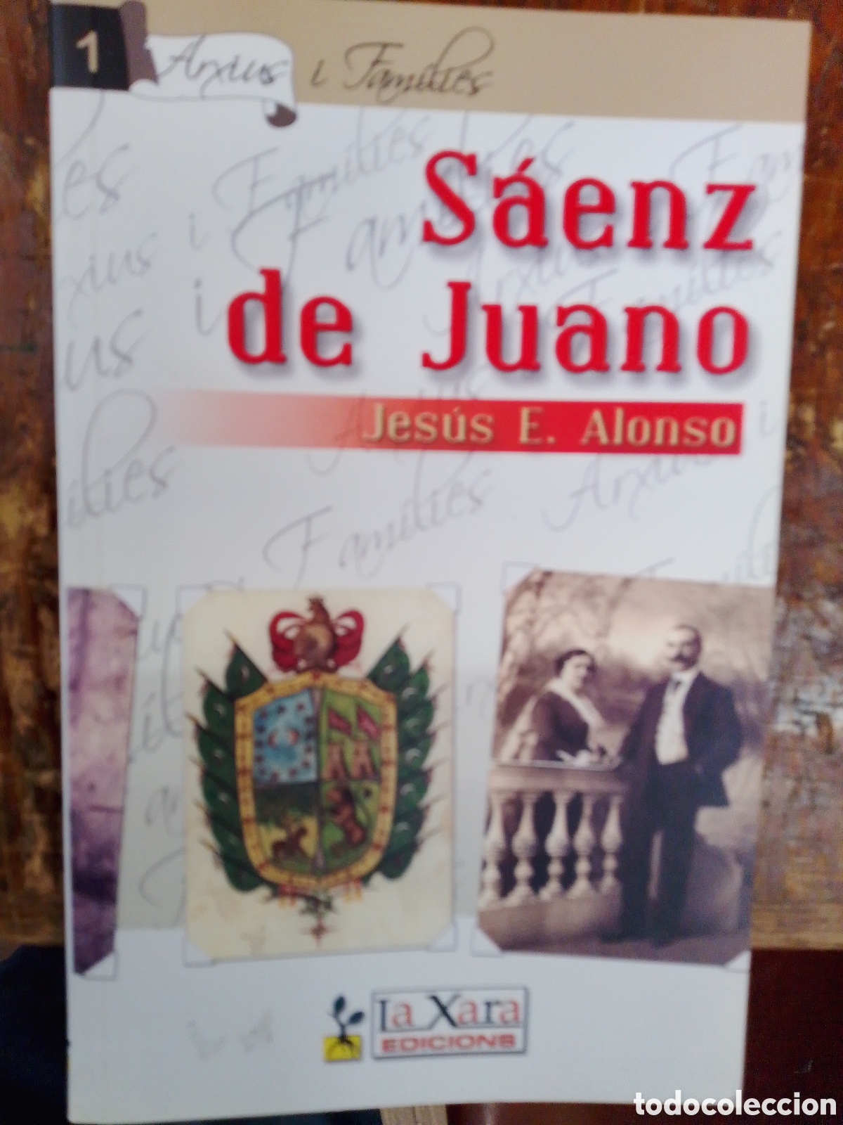Libros de segunda mano: SAENZ DE JUANO. ALONSO, JESUS E. LA XARA. 2002 - Foto 1