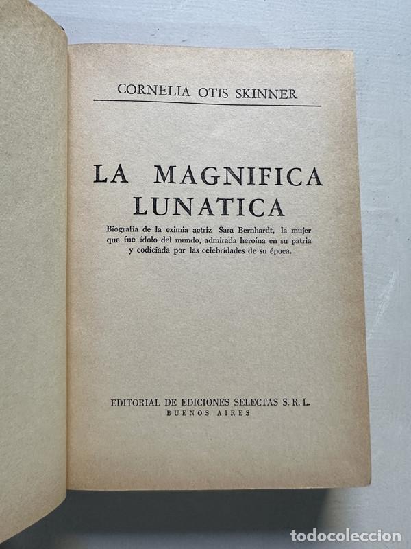 Libros de segunda mano: La magnifica lunatica - Skinner Cornelia Otis - Foto 1
