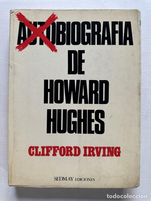 Libros de segunda mano: Autobiografia de Howard Hughes - Irving Clifford