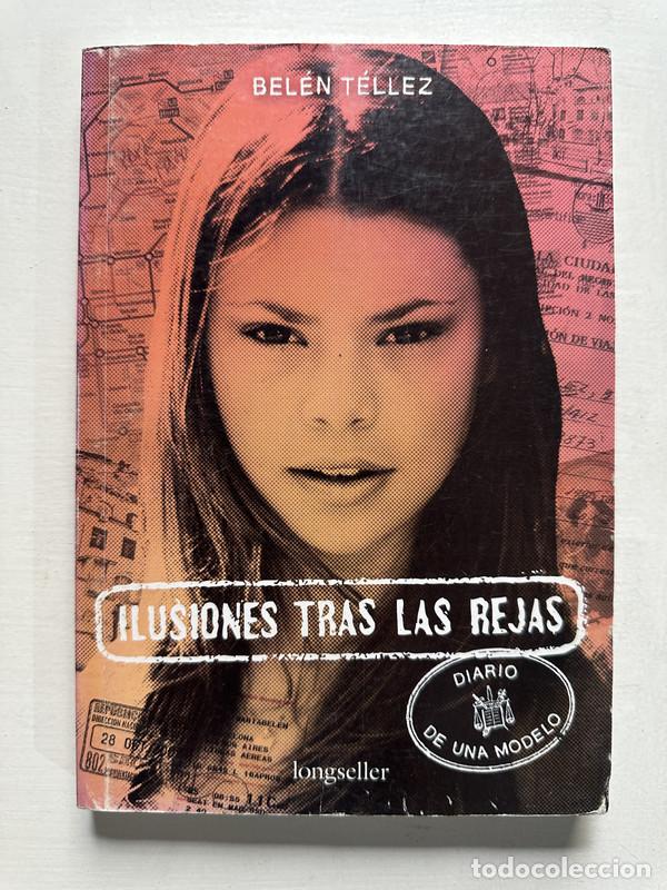 Libros de segunda mano: Ilusiones tras las rejas - Tellez Belen