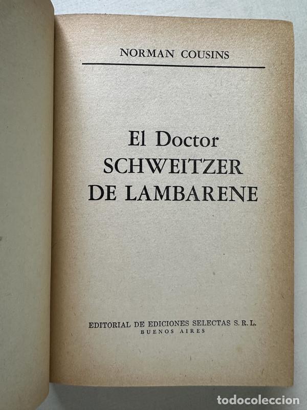 Libros de segunda mano: El doctor Schweitzer de Lambarene - Cousins Norman