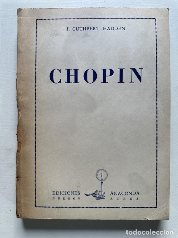 Libros de segunda mano: Chopin - Hadden J. Cuthbert - Foto 1