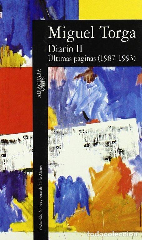 Libri di seconda mano: Diario II (1987-1993) - Miguel Torga - Alfaguara - Literaturas