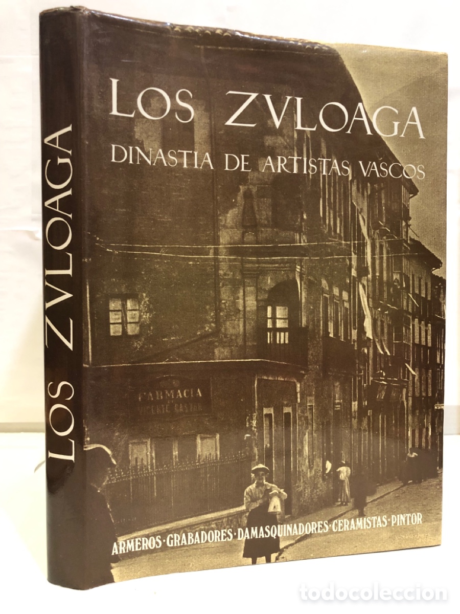 Libros de segunda mano: Los Zuloaga. Dinastia de Artistas Vascos