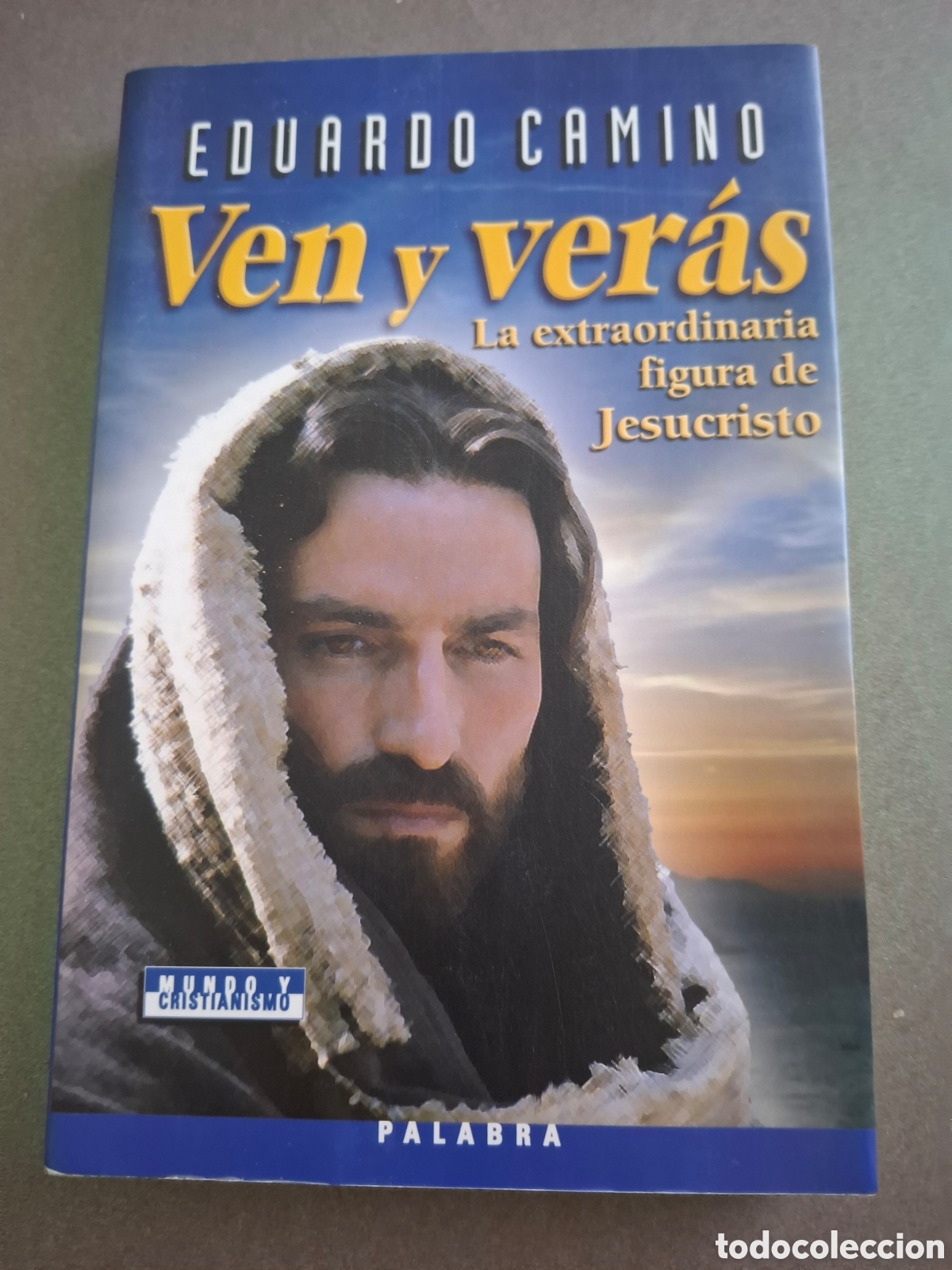 Libros de segunda mano: Ven y ver&aacute;s - Eduardo Camino- 2007