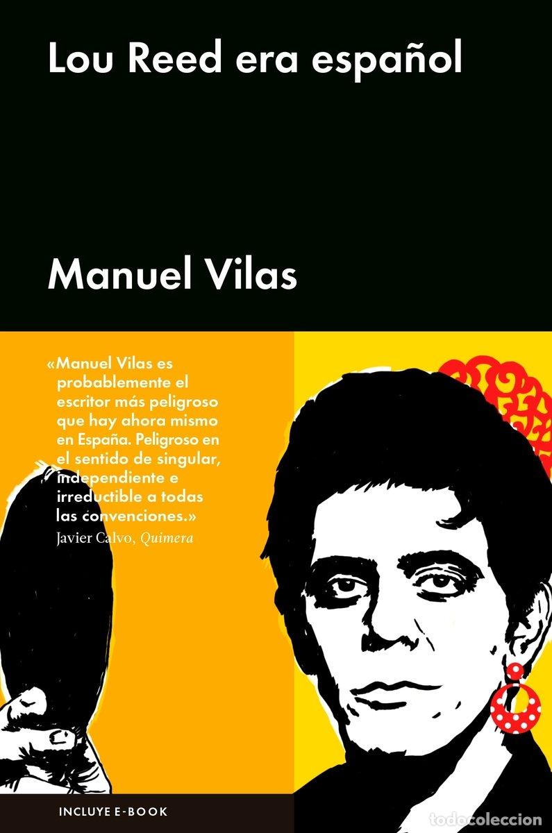 Libros de segunda mano: Lou Reed Era Espa&ntilde;ol - Vilas, Manuel - Malpaso - 2016