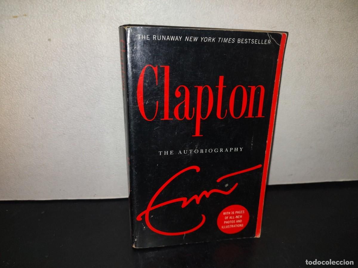 Libros de segunda mano: 218- Clapton. The Autobiography - Eric Clapton - 2007 - Foto 1