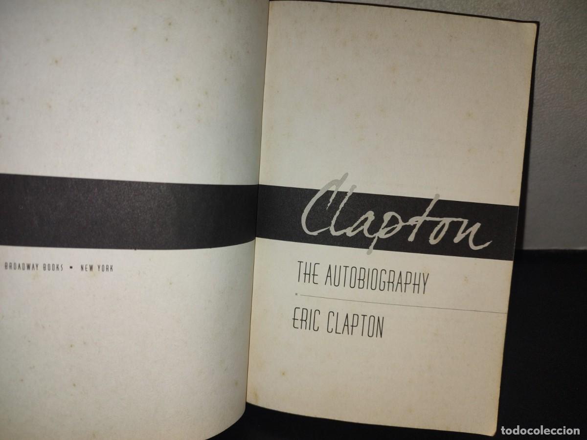 Libros de segunda mano: 218- Clapton. The Autobiography - Eric Clapton - 2007 - Foto 6