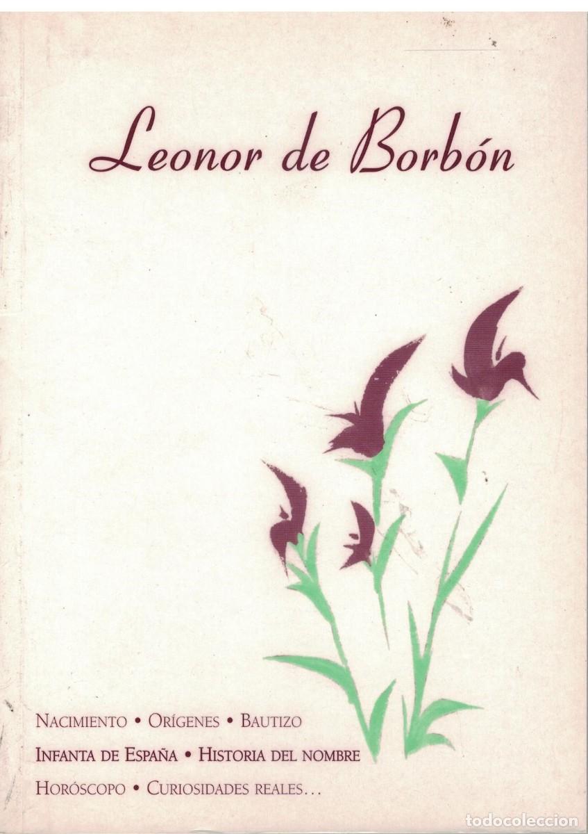 Libros de segunda mano: LEONOR DE BORBON. BERMEJO, CELIA Y COPER, JOAN BI-521