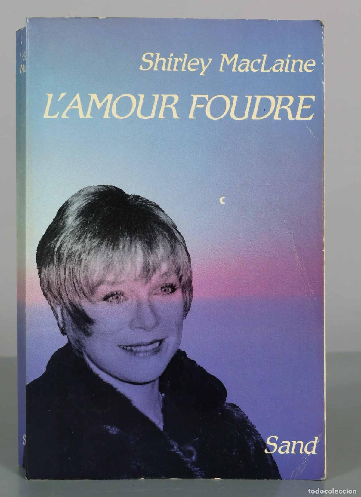 Libros de segunda mano: L&acute;amour foudre - Shirley MacLaine - Sand