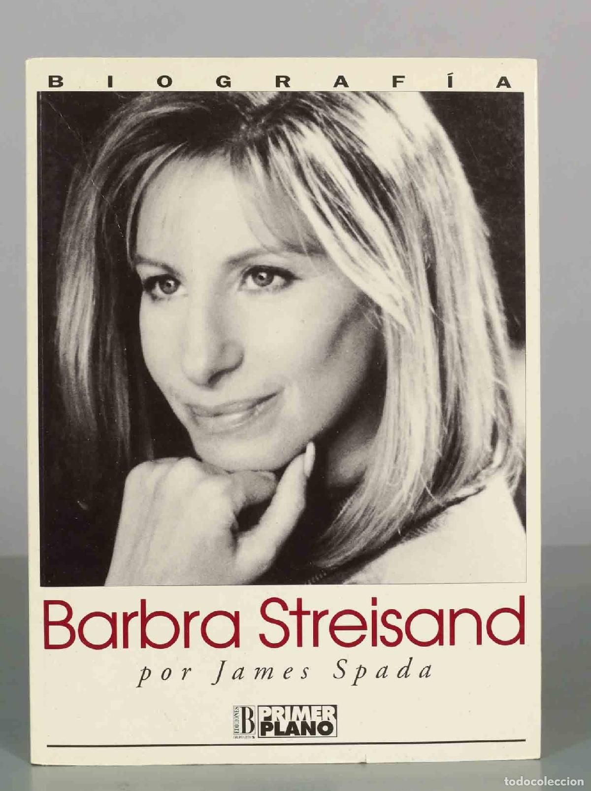 Libros de segunda mano: Barbra Streisand - James Spada - Ediciones B