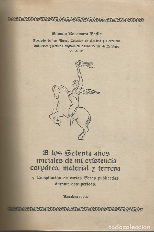 Libros de segunda mano: A LOS SETENTA A&Ntilde;OS INICIALES DE MI EXISTENCIA CORP&Oacute;REA, MATERIAL Y TERRENA-ROMULO ROCAMORA BATLLE