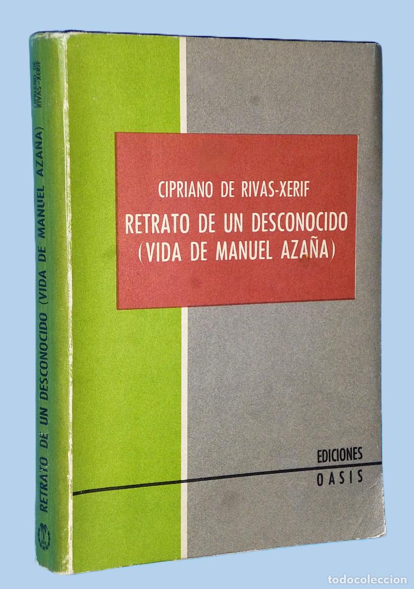 Libros de segunda mano: RETRATO DE UN DESCONOCIDO. VIDA DE MANUEL AZA&Ntilde;A