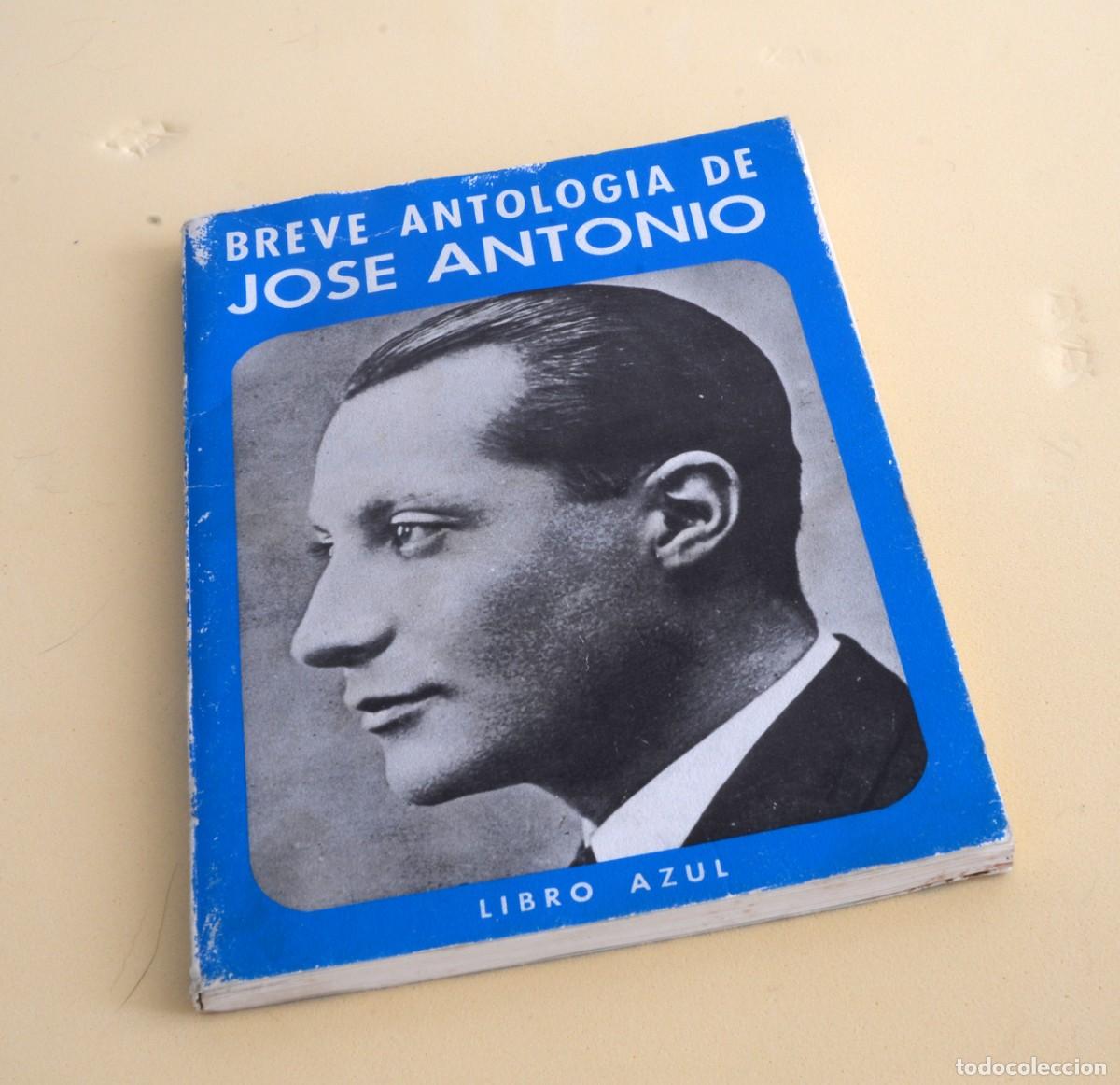 Libros de segunda mano: BREVE ANTOLOG&Iacute;A DE JOS&Eacute; ANTONIO LIBRO AZUL 1974