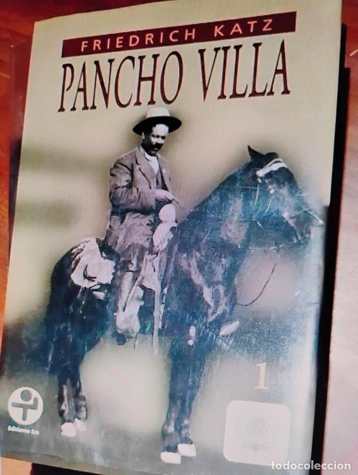 Libros de segunda mano: Pancho Villa por Friedrich Katz, 2 Tomos, Ediciones Era