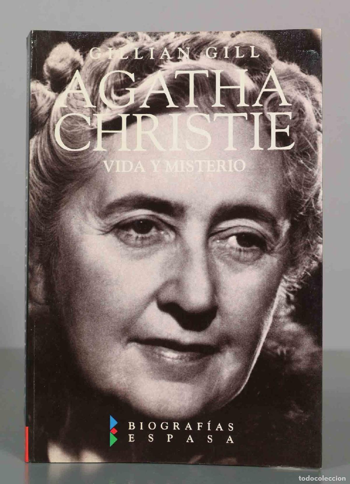 Libros de segunda mano: Agatha Christie: Vida y misterio - Gillian Gill - Editorial Espasa