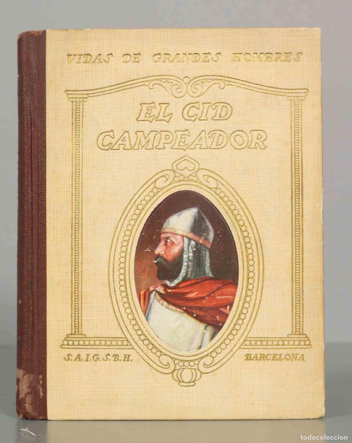 Libros de segunda mano: Vida de el Cid Campeador - &Aacute;ngel Ruiz y Pablo - Seix y Barral Hermanos