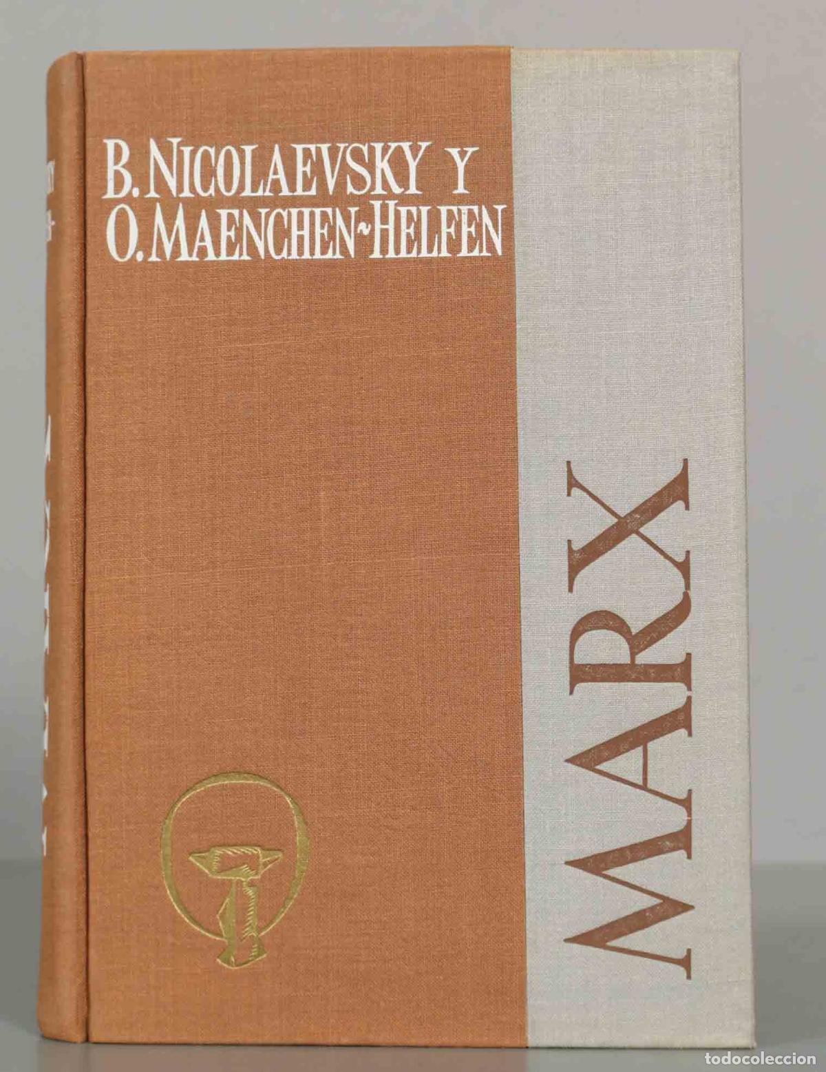 Libros de segunda mano: Marx - B. Nicolaevsky, O. Maenchen-Helfen - Ediciones CID