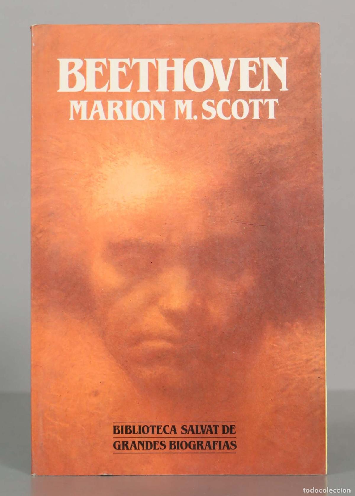 Libros de segunda mano: Beethoven - Marion M. Scott - Salvat - Foto 1