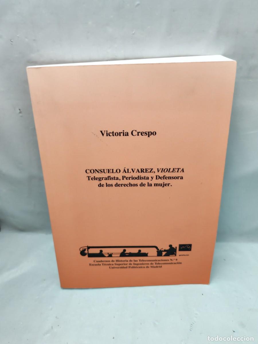 Livres d'occasion: Consuelo &Aacute;lvarez, Violeta (Dedicatoria y firma aut&oacute;grafa de autora, Primera edici&oacute;n)