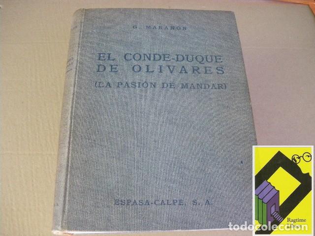 Libros de segunda mano: MARA&Ntilde;ON, Gregorio: El Conde Duque de Olivares. La pasi&oacute;n de mandar