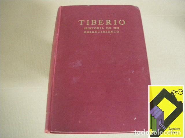 Libros de segunda mano: MARA&Ntilde;ON, Gregorio: Tiberio. Historia de un resentimiento
