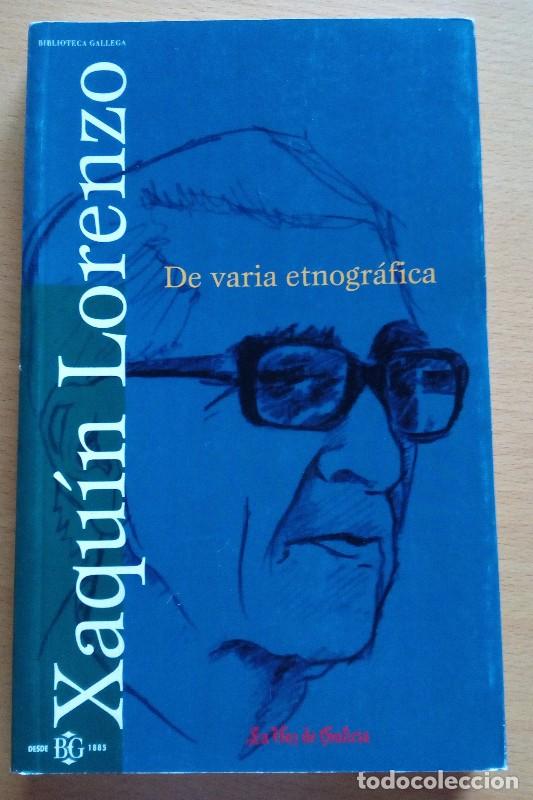 Libros de segunda mano: Xaquin Lorenzo, de Varia Etnogr&aacute;fica - Lorenzo Fern&aacute;ndez, Xaqu&iacute;n - La Voz de Galicia, Biblioteca Gal