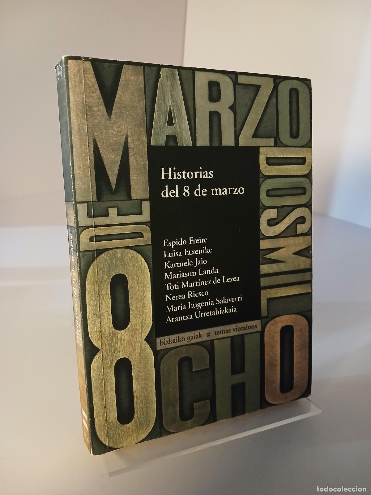 Libros de segunda mano: Historias del 8 de marzo - varios - Foto 1