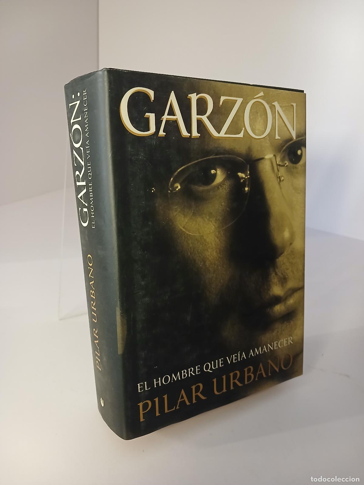 Libros de segunda mano: Garz&oacute;n el hombre que ve&iacute;a amanecer - Pilar Urbano