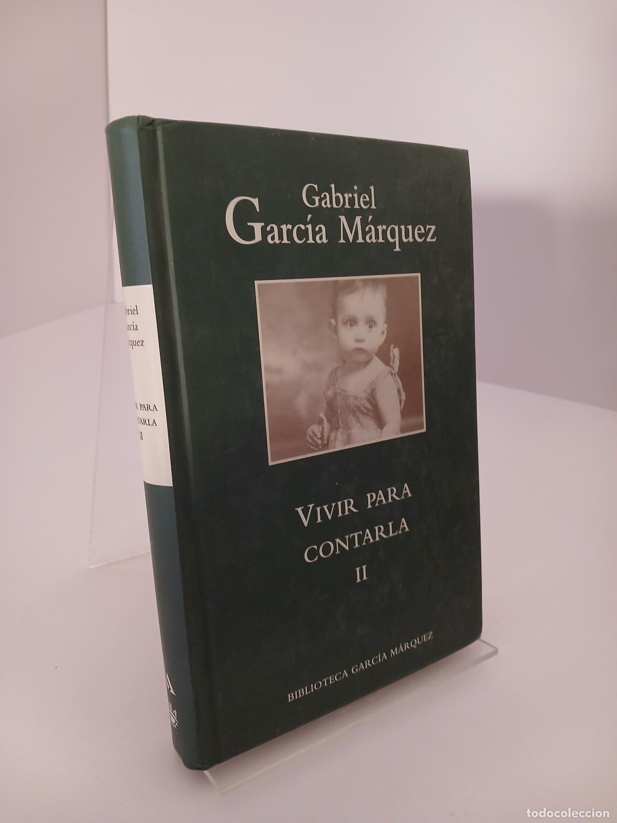 Libros de segunda mano: Vivir para contarla II - Gabriel Garc&iacute;a M&aacute;rquez