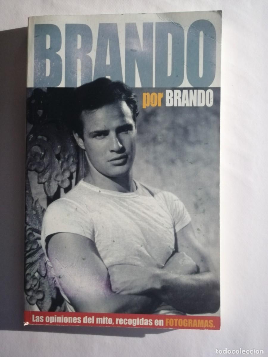 Libros de segunda mano: Brando por Brando Las opiniones del mito, Fotogramas, Comunicaci&oacute;n & Publicaciones
