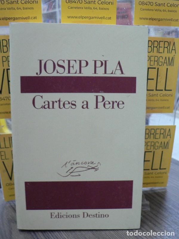 Libros de segunda mano: Cartes a Pere - Pla, Josep - Edicions Destino - L'&Agrave;ncora, 88