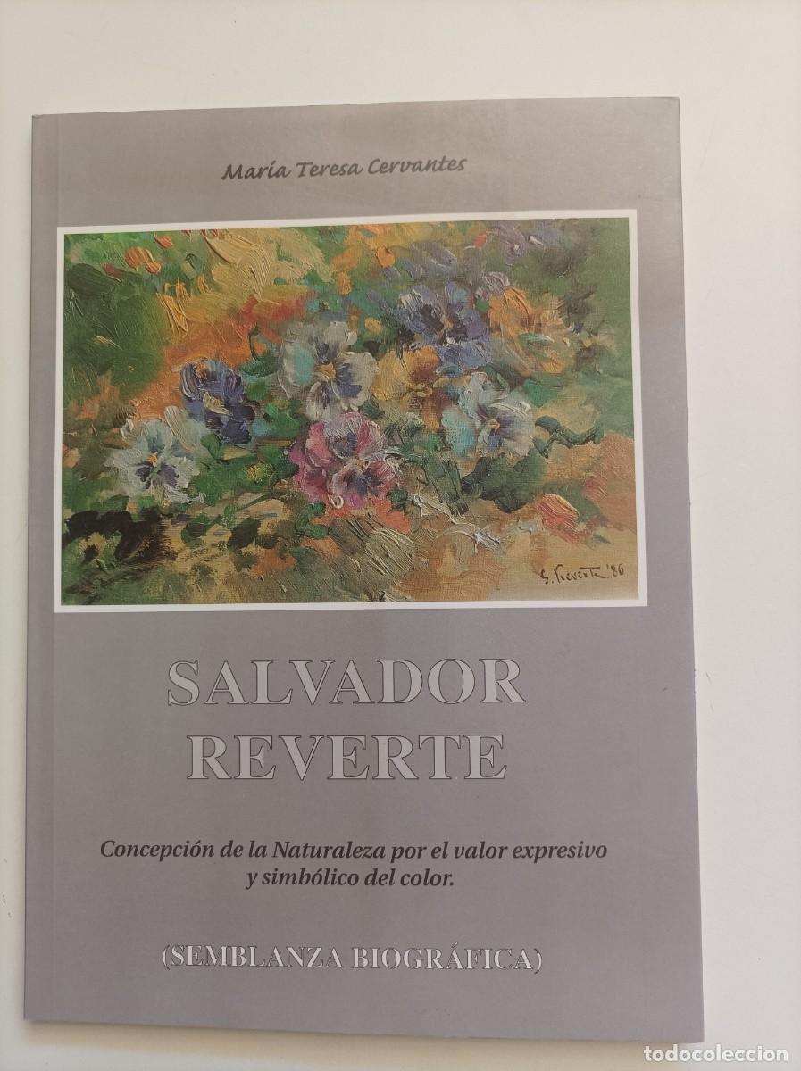 Libros de segunda mano: Salvador Reverte - Semblanza biogr&aacute;fica. Mar&iacute;a Teresa Cervantes. Graficas F, G&oacute;mez. Cartagena, 1997.