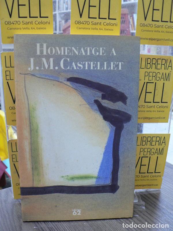 Libros de segunda mano: Homenatge a J. M. Castellet - DDAA - Edicions 62 - 1996