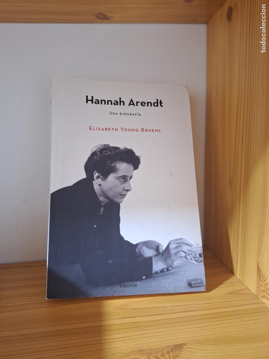 Gebrauchte B&uuml;cher: Hannah Arendt - Una biograf&iacute;a. Elisabeth Young-Bruehl