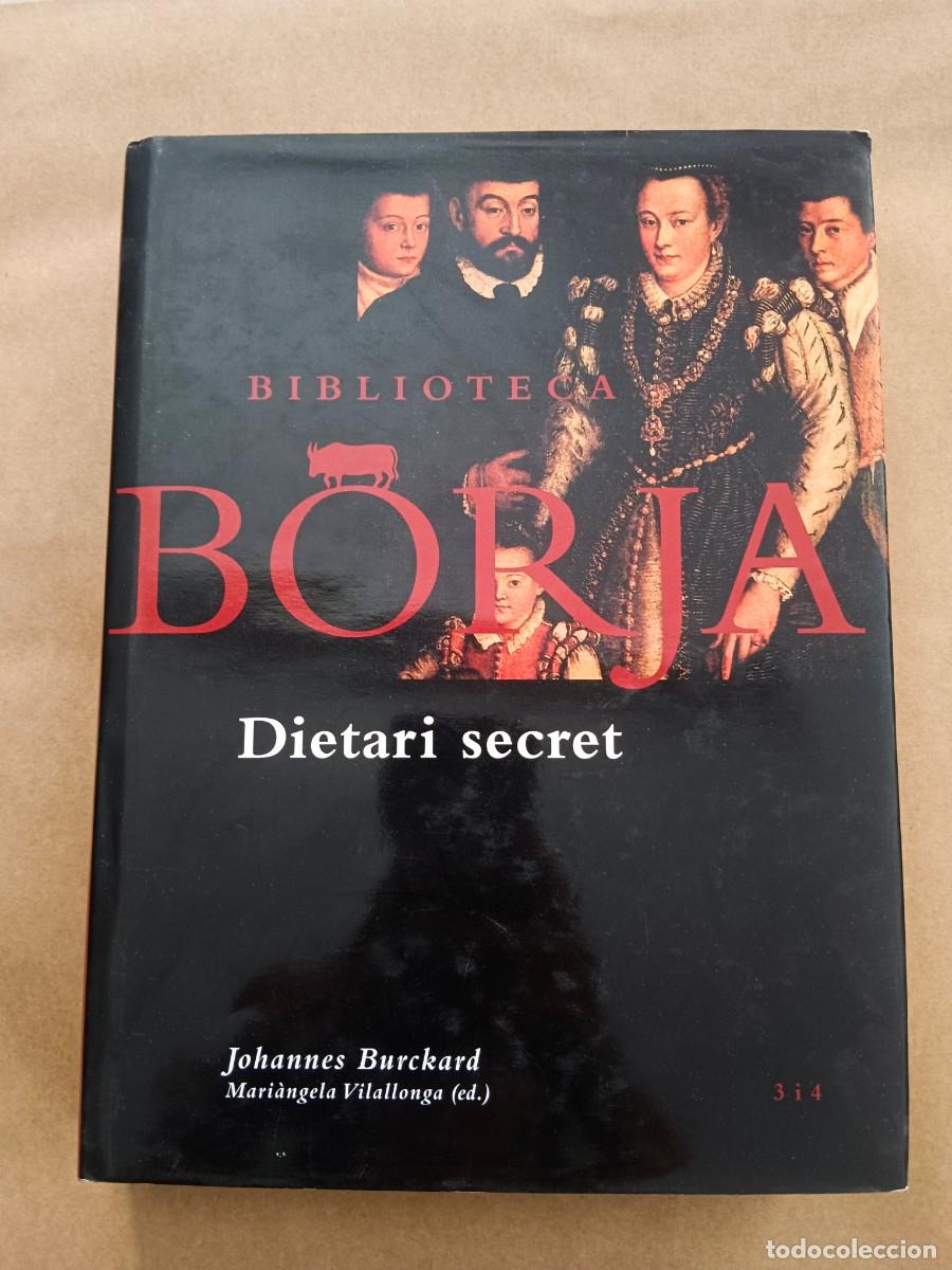 Second hand books: BIBLIOTECA BORJA - DIETARI SECRET - Johannes Burckard - Mariangela Vilallonga (ed)