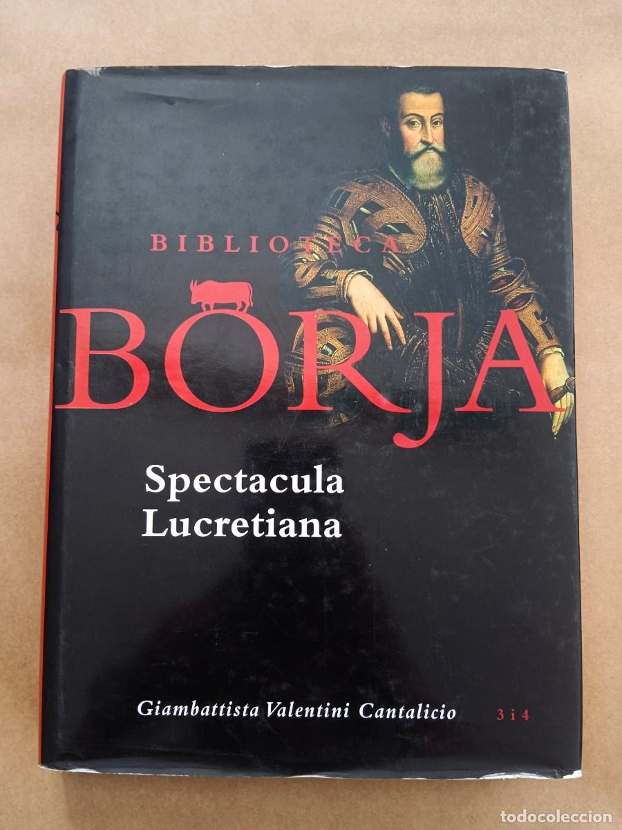 Second hand books: BIBLIOTECA BORJA - SPECTACULA LUCRETIANA - Giambattista Valentini Cantalicio