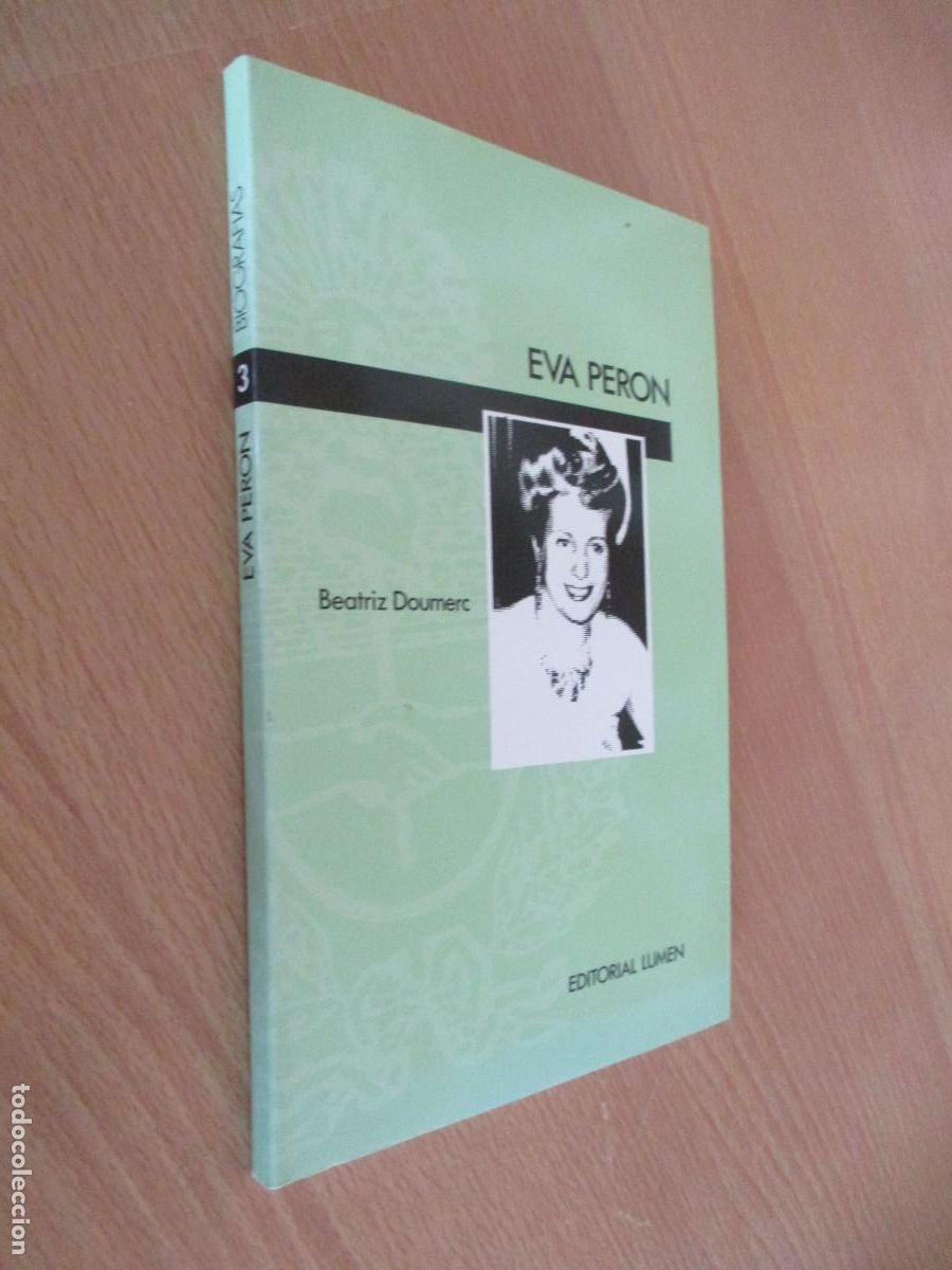Libros de segunda mano: BEATRIZ DOUMERC, EVA PER&Oacute;N- EDT: LUMEN-1989