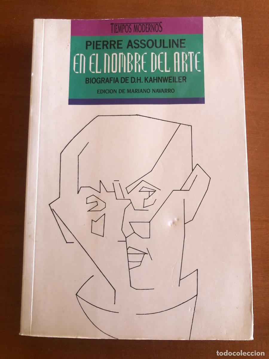 Libros de segunda mano: En el nombre del arte: biograf&iacute;a de D.H. Kahnweiler