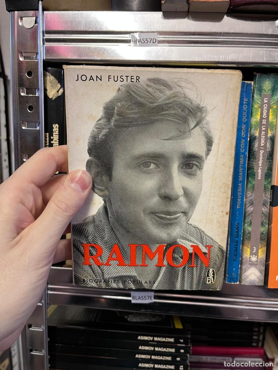 Libros de segunda mano: BLAS57E + Raimon + Joan Fuster + Aedos / Biografies Populars + catalan