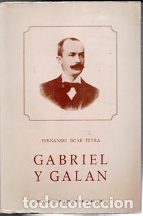 Libros de segunda mano: Gabriel y Gal&aacute;n, Fernando Iscar Peyra