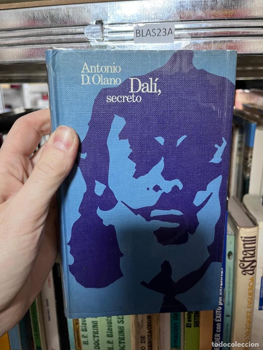 Libros de segunda mano: BLAS23A &middot; Dal&iacute;, secreto &middot; Antonio D. Olano &middot; Editorial Plaza & Jan&eacute;s ()