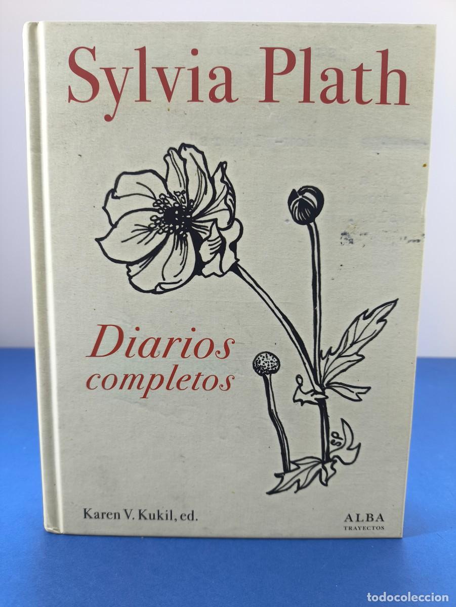 Libros de segunda mano: SYLVIA PLATH. DIARIOS COMPLETOS / KAREN V. KUKIL, ed. / 4&ordf;ed.2023 ALBA